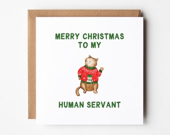 Tarjeta de Navidad de gato divertido, papá gato, tarjeta de Navidad de mamá gato, tarjeta del gato, feliz Navidad a mi sirviente humano, tarjeta de Navidad imprimible