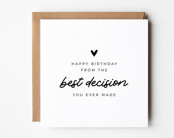 Funny Birthday Card, Personalised Joke Card Boyfriend Girlfriend DIY Printable Instant Download Folded Card Husband Wife Humor Best Decision