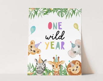 One Wild Year Birthday Sign, Party Animal Safari Birthday Table Sign, Wild One Jungle Party Sign Printable Table Sign Zoo Animal Decor Z293