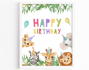 Safari Happy Birthday Sign, Party Animal Safari Birthday Table Sign, Wild One Jungle Party Sign Printable Table Sign Zoo Animal Decor Z293