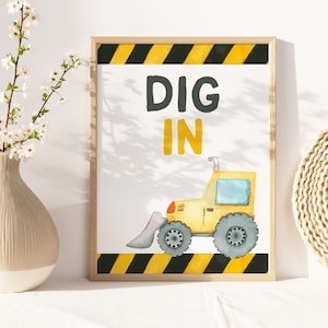 Dig In Bau Geburtstag Zeichen, Essen Tisch Zeichen, Bau LKW Bagger, Junge Bau Party, druckbare Digital Download Zeichen Z289