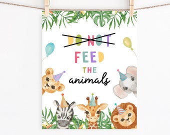Do Not Feed The Animals Birthday Sign, Party Animal Safari Birthday Table Sign, Don't Feed Animals Wild One Jungle Party Sign Printable Z293