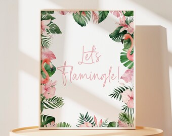 Let's Flamingle Party Table Sign, Editable Instant Download, DIY Tropical Leaf Flower, Pink Flamingo, Kids Girls Party Decor Signage Z342