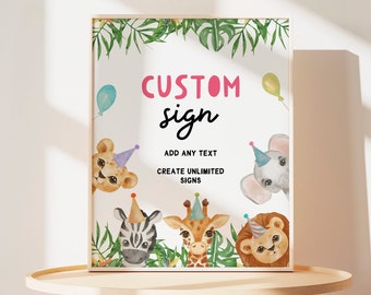 Editable Custom Birthday Sign Template, Party Animal Safari Birthday Table Sign, Wild One Jungle Party Sign Printable Zoo Animal Decor Z293