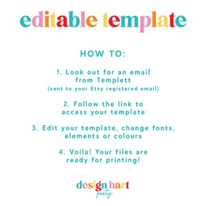 May include: Editable template instructions with a colorful design. The text explains how to access and edit a template using Templett, an online design platform. The text also mentions that the files are ready for printing. The image includes the text "editable template" and "design hart party".