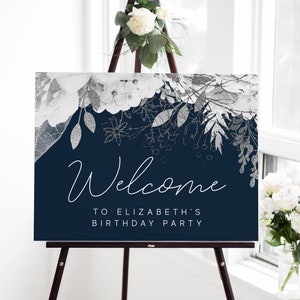 Navy Blue Welcome Sign, Silver Floral Modern Chic Editable Birthday Template Printable Instant Download Elegant Party Poster Welcome Z39