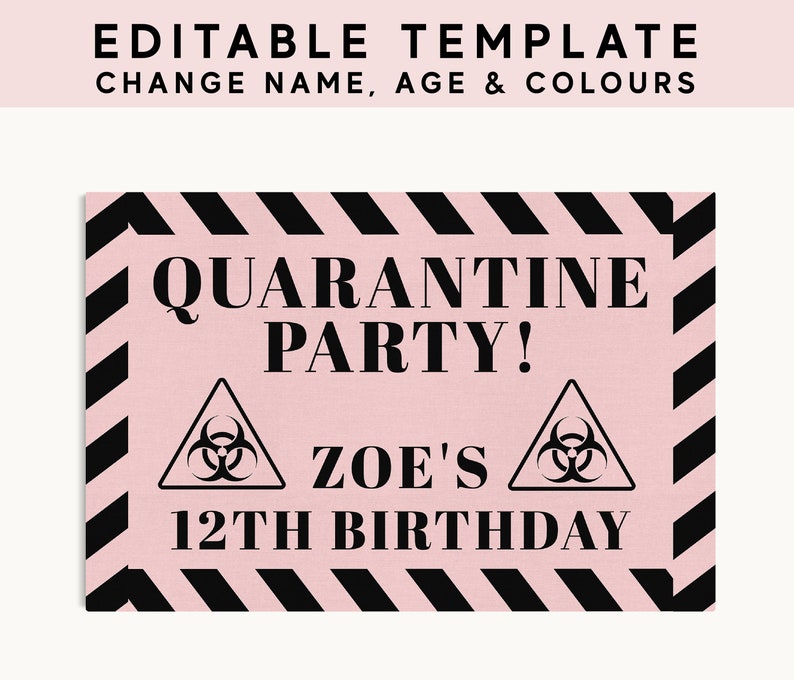 Peut inclure: Une pancarte d'anniversaire de f&ecirc;te de quarantaine rose et noire avec un symbole de risque biologique et le texte "Quarantine Party! Zoe's 12th Birthday"