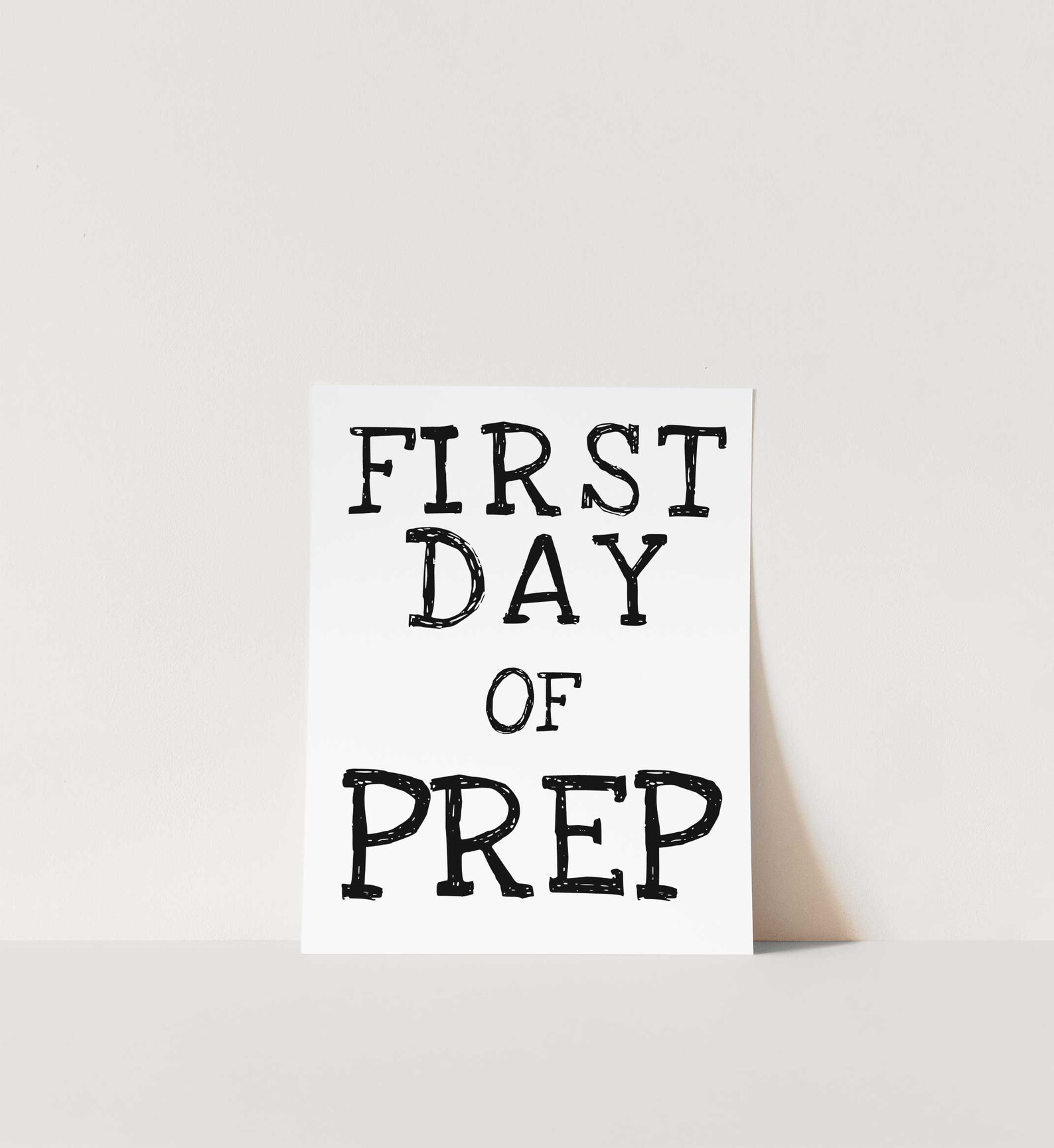 First Day of Prep Sign Printable First Day Sign Back to Etsy