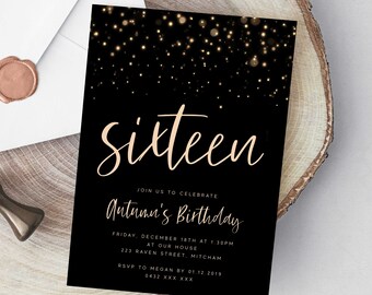May include: Black and gold birthday invitation with the text "Sixteen" and "Autumn's Birthday". The invitation includes the date, time, and location of the party. RSVP information is also included.