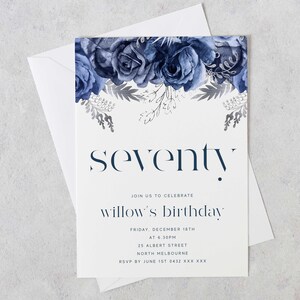 Editable Floral 70th Birthday Party Invitation Download Printable Digital Template Blue Flower Rose Girl Women Seventieth Bday Invite Z177