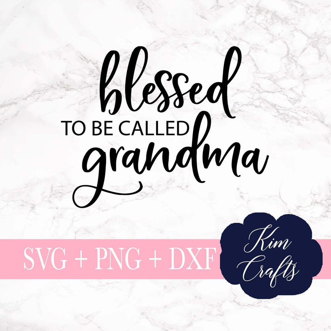 Blessed to Be Called Grandma SVG Cut File Mother's Day  Etsy