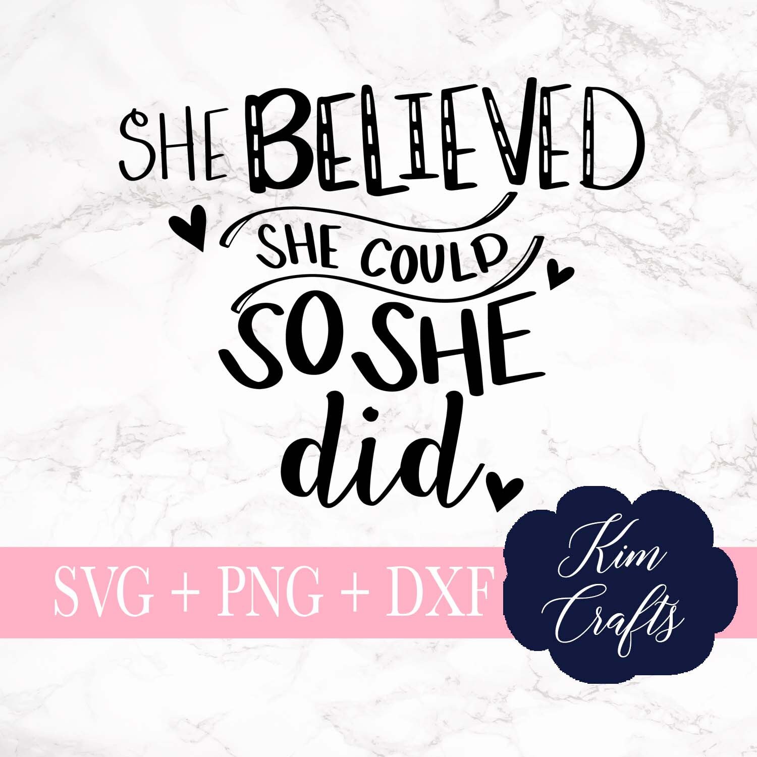 Download She Believed She Could So She Did Svg Cut File Quote Svgs Etsy