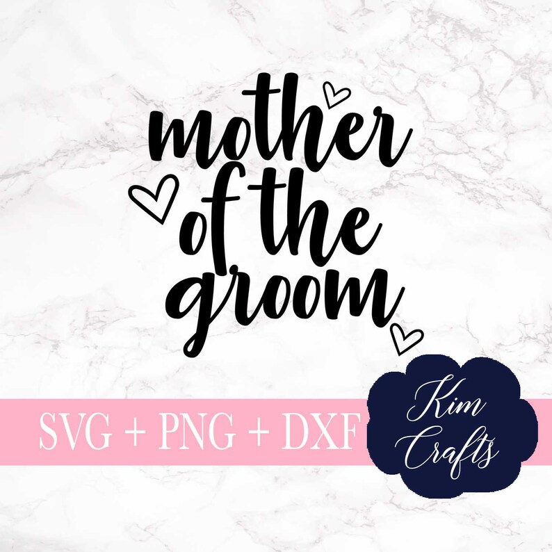Download Clip Art Cut Designs Bride Svg File Wedding Svg Png Cricut Cut File Silhouette Cut File Mother Of The Groom Svg Cut File Svg Dxf Art Collectibles