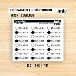 May include: Printable planner stickers with a black and white moon design. The stickers feature a circle with either a filled-in black circle or an empty circle inside, and the text "NEW MOON" or "FULL MOON". The stickers are labeled "Tracking Moons" and "For Personal Use".