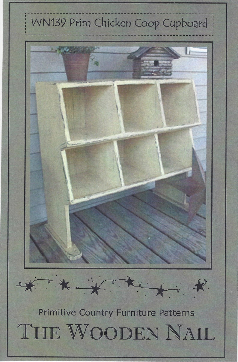 Bins Primitive Country Furniture Patterns Prim Chicken Coop Cupboard PATTERN Primitive #WN139 The Wooden Nail Woodworking Storage