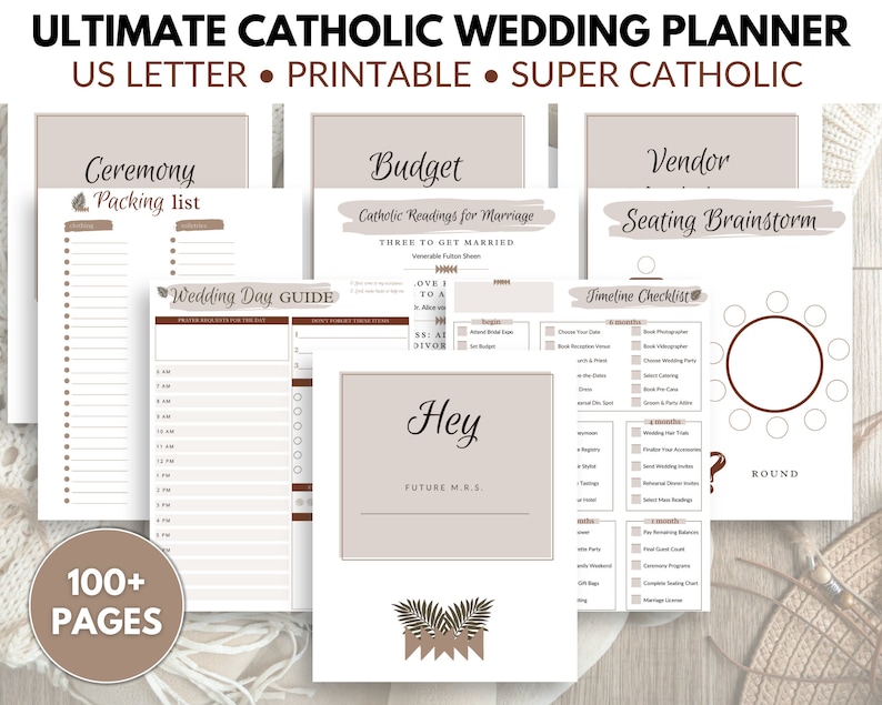 May include: A printable Catholic wedding planner with a brown and beige colour scheme. The planner includes sections for ceremony packing list, wedding day guide, budget, Catholic readings for marriage, vendor seating brainstorm, and timeline checklist. The planner has 100+ pages.