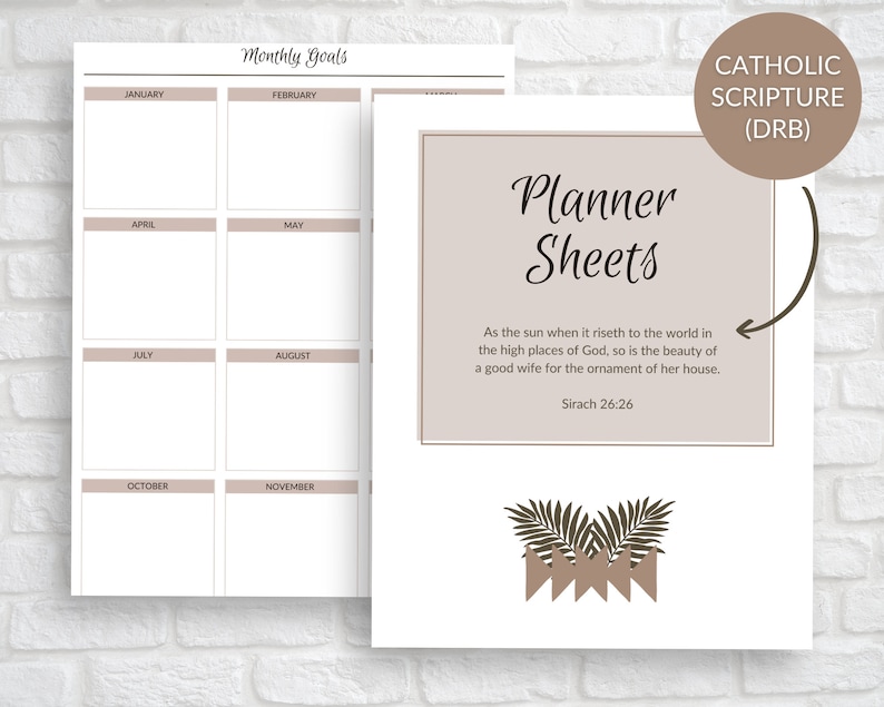May include: Printable planner sheets with a beige background and a quote from Sirach 26:26. The quote reads "As the sun when it riseth to the world in the high places of God, so is the beauty of a good wife for the ornament of her house." The sheets are designed for monthly goals and include a calendar with the months of January, February, April, May, July, August, October, and November.
