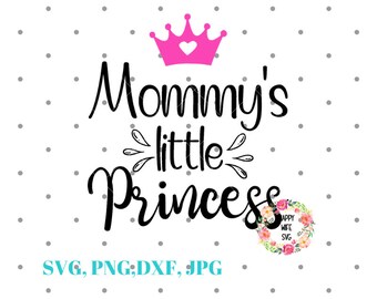 Download Mommys Princess Svg Etsy