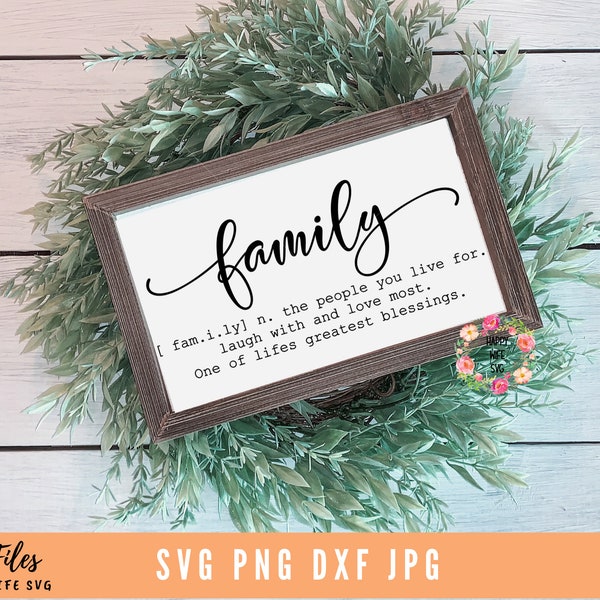 Family Definition SVG, Home Sign Svg, Family Sign Svg, Farmhouse Style Svg, Farmhouse Sign Svg, Wood Sign Svg, Home Svg, Family Svg, Svg