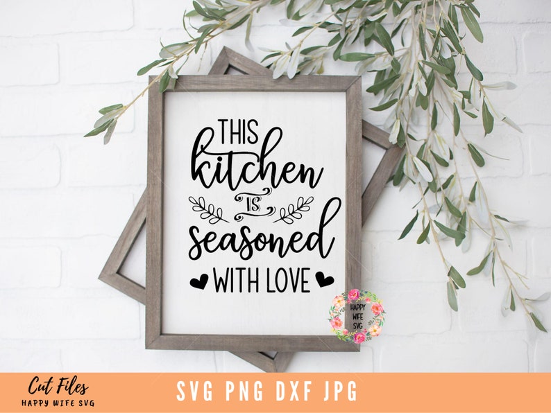 Free Free 331 Kitchen Seasoned With Love Svg SVG PNG EPS DXF File