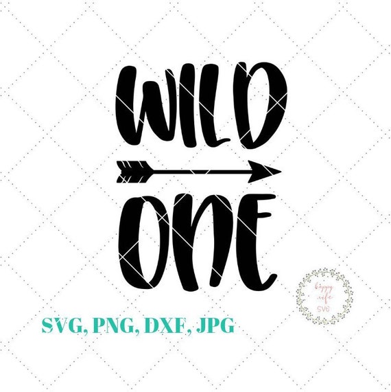 Download Wild One Svg 1st Birthday Svg First Birthday Svg For Cricut Etsy