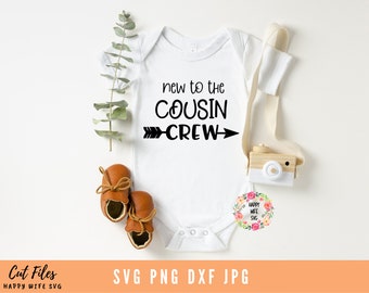 New to the cousin crew svg, New to the crew svg, Cousins svg, Cousin crew svg, Cousin tribe svg, New to the tribe svg, SVG, DXF, PNG, Cricut