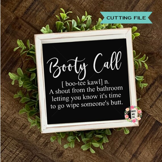 Booty Call SVG Bathroom svg Hey There Sweet Cheeks svg ...