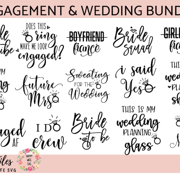 Engagement Bundle, Wedding Bundle, Wedding svg, Fiance svg, Bride svg, Future Mrs SVG, Engaged SVG, future Bride svg, dxf instant download