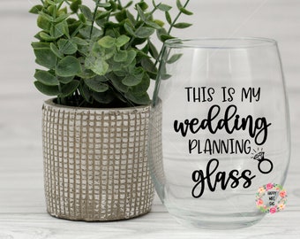 This is my Wedding Planning Glass SVG, Wedding SVG file, Bride svg, dxf and png instant download, future mrs SVG for Cricut and Silhouette