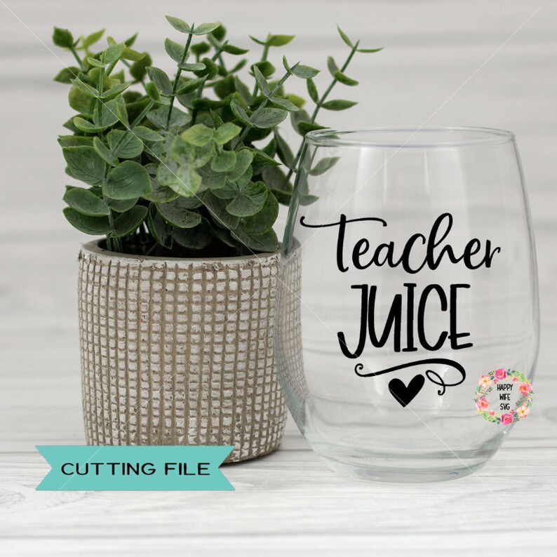 Download Teacher Juice SVG Wine svg and dxf instant download Wine | Etsy
