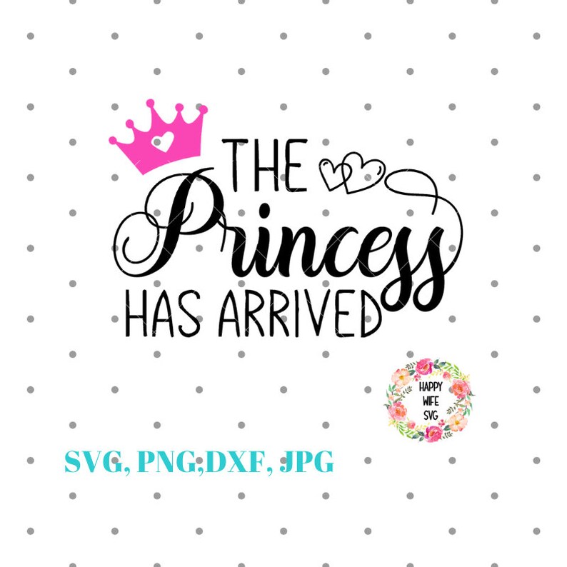 Download The Princess Has Arrived Svg Princess SVG Onesie svg | Etsy