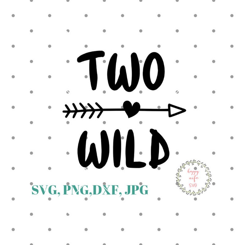 Download Clip Art Art Collectibles 2nd Birthday Svg Svg Cuttables Cricut Birthday Svg Two Wild Svg Svg Cutting File Birthday Girl Svg Second Birthday Svg Silhouette
