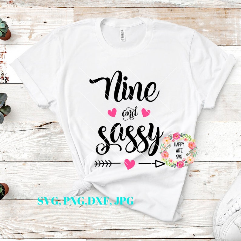 Download Art Collectibles Clip Art 9th Birthday Nine And Sassy Svg Dxf Svg Files Birthday Svg Birthday Girl Svg Silhouette Cameo Cricut Ninth Birthday Svg Cut File