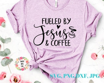 Alimentado por Jesús y Café SVG, Café Cita svg, dxf png descarga instantánea, Pero primer café SVG, Café svg, alimentado por el café y Jesús svg