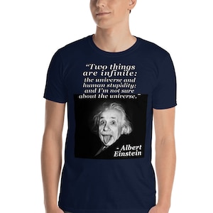 Clever Quotes Unisex T-Shirt - Albert Einstein on Stupidity