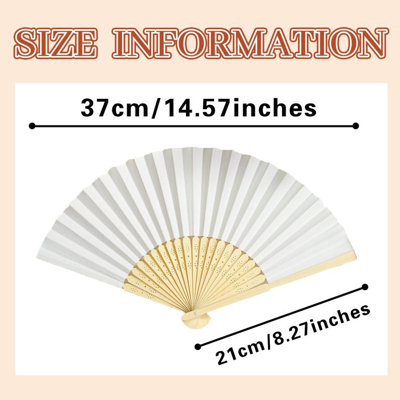 May include: A white paper hand fan with a light wood handle, open to display its pleated design. The fan is 14.57 inches wide and 8.27 inches tall. The text "SIZE INFORMATION" is at the top.