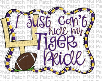 Puede incluir: Gráfico morado y dorado con un balón de fútbol y una portería de fútbol. El gráfico dice "Simplemente no puedo ocultar mi orgullo de tigre".