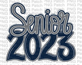 Senior 2023 Graduation PNG | Silver Gray and Navy | Printable Sublimation Design or DTF Design | School Colors