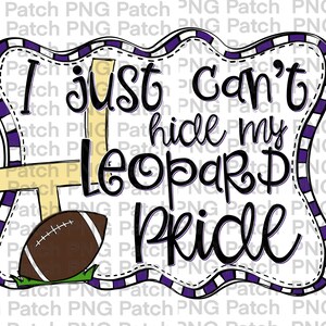 Könnte beinhalten: Ein lila-weiß gestreifter Rahmen mit einem Fußball und dem Text "Ich kann meinen Leopard-Stolz einfach nicht verstecken".