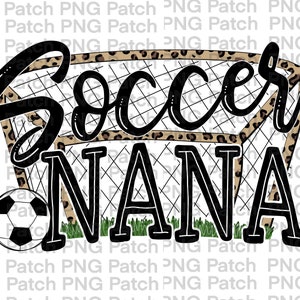 May include: Black and white graphic design with a soccer ball, goal, and the text "Soccer Nana". The goal is decorated with a leopard print pattern.