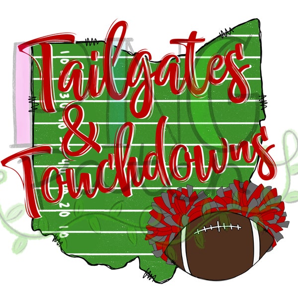 Tailgates and Touchdowns, State of Ohio with Football Field Background, Scarlet and Gray Pom Poms Cheerleading Sublimation PNG File