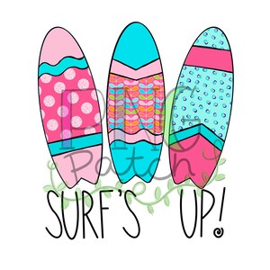 May include: Three colourful surfboards with different patterns, including pink polka dots, blue and green geometric shapes, and turquoise with white dots. The surfboards are arranged in a row with the text "SURF'S UP!" below them.