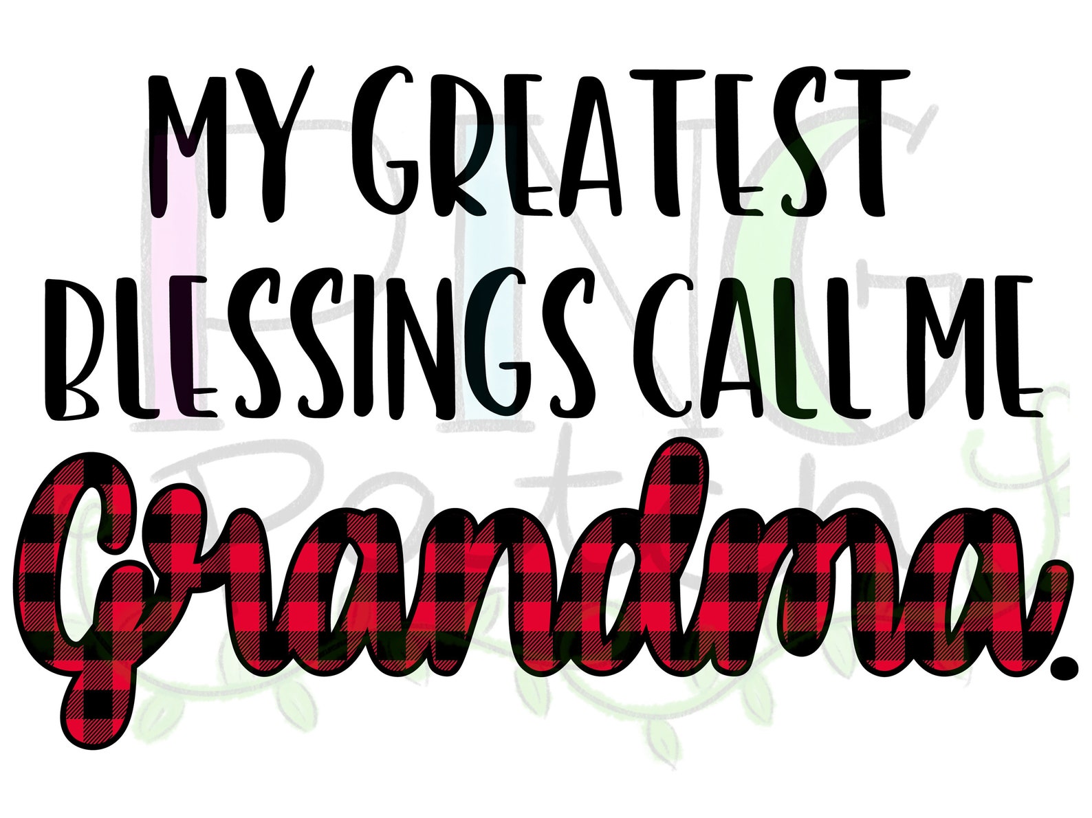 My Greatest Blessings Call Me Grandma PNG Digital Design | Etsy