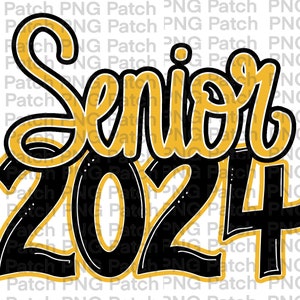 May include: Black and gold graphic design with the word "Senior" in a stylized font and the year "2024" in large bold numbers.