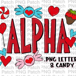 Valentine’s Day Alpha Pack | Candy Hearts Alphabet Set | PNG Letters | Printable Sublimation Design | Love | Doodle Letters | Sweet Bundle
