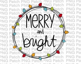 Merry and Bright PNG | Hand Drawn Christmas Lights PNG | Hand Drawn Sublimation Design | Printable Digital Design | DTF