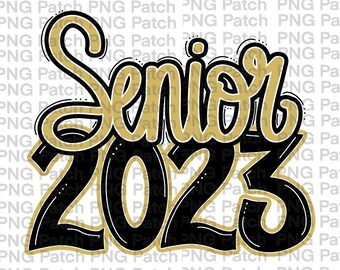 Senior 2023 Graduation PNG | Vegas Gold and Black | Printable Sublimation Design or DTF Design | School Colors