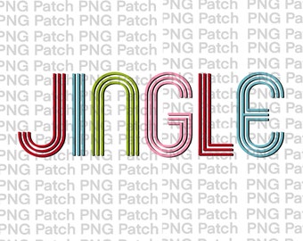 Jingle, Colorful Retro Letters, Christmas PNG Digital Design, Holiday Sublimation Design Download, Print and Cut, Clipart, Printable Artwork