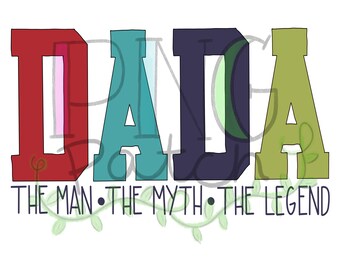 Dada The Man The Myth The Legend, Poppa PNG Digital Design, Father's Day Sublimation Designs Downloads, Print and Cut, Digital, Clipart