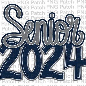 May include: A gray and blue graphic design with the text "Senior 2024" in a stylized font.